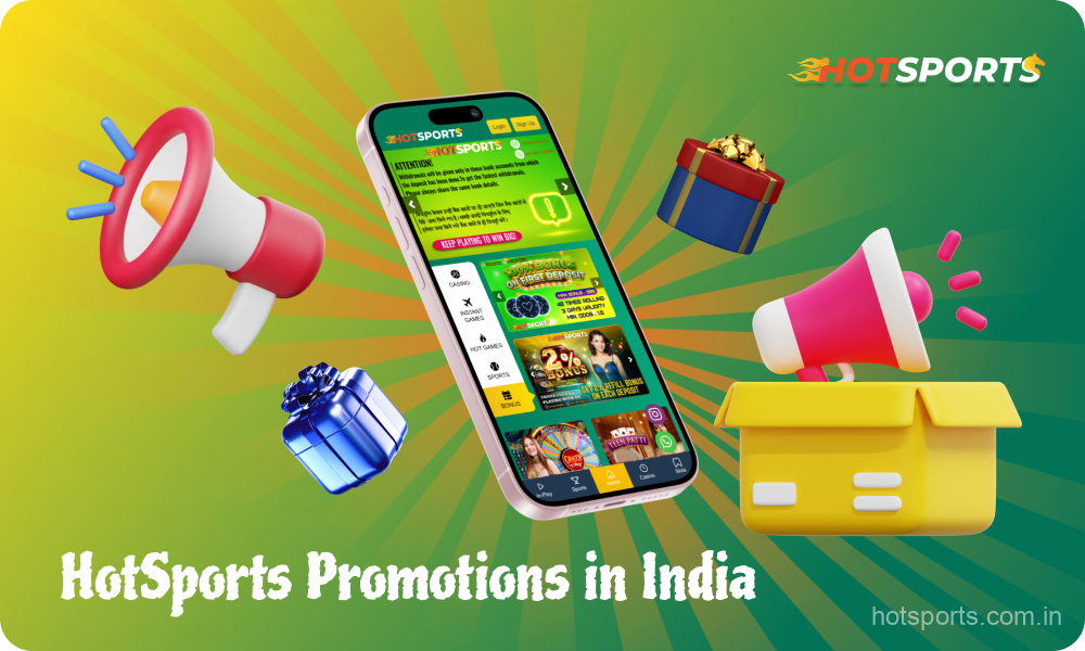 HotSports players from India can take part in promotions from the platform and receive nice bonuses for gambling