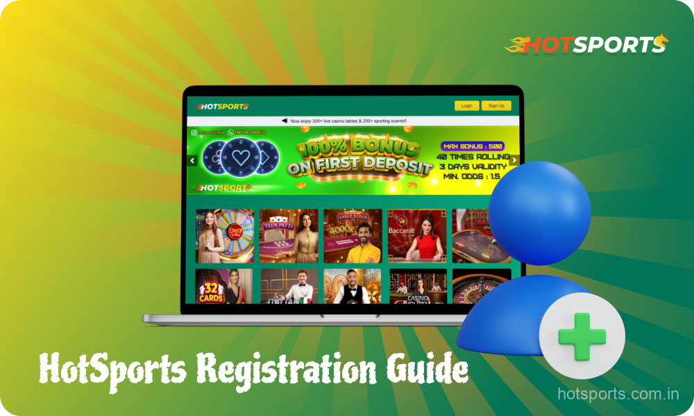 Users in India can easily and quickly create an account on the HotSports platform for casino gaming and sports betting