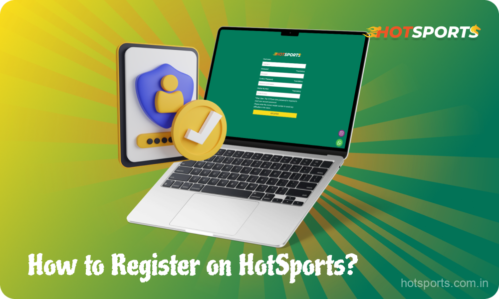 To register on the HotSports website and start placing bets, users need to follow a few simple steps